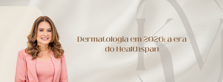Dermatologia em 2026: a era do Healthspan
