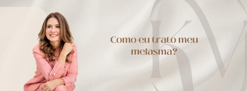 Como trato meu melasma?